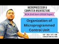 Explain structure of Microprogrammed Control Unit. Microprocessor and Computer Architecture