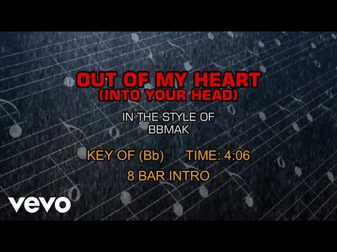 Bbmak - Out Of My Heart (into Your Head) (karaoke)