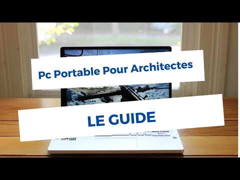 Vidéo: Quel est le meilleur ordinateur portable pour les architectes ?