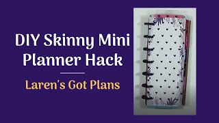 DIY Skinny Mini/Happy planner/Planner Hacks
