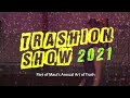 Art of Trash 2021 - Trashion Show