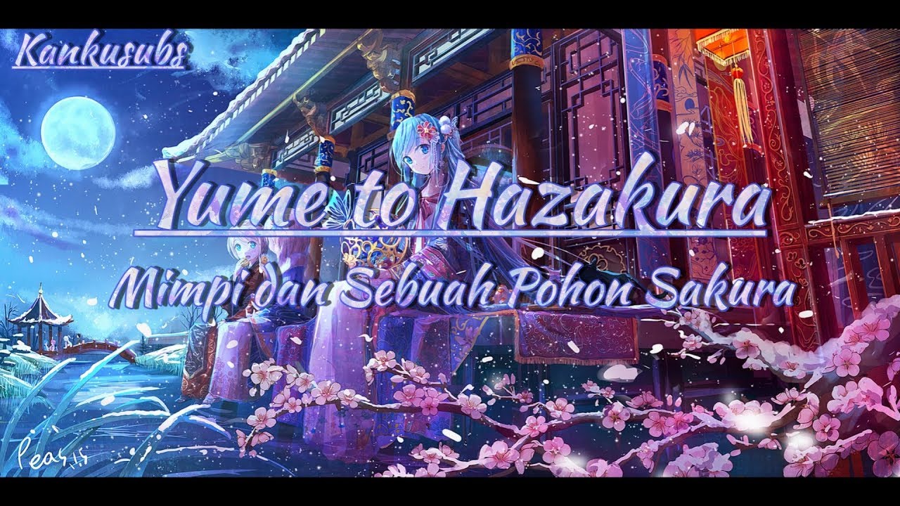 Yume to Hazakura - Wotamin (lirik + terjemahan Indonesia)
