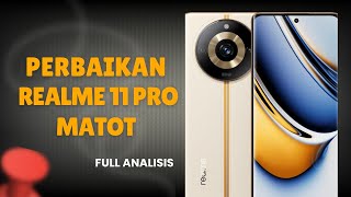 REALME 11 PRO MATOT ! INI SOLUSINYA
