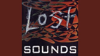 Watch Lost Sounds And You Dance video