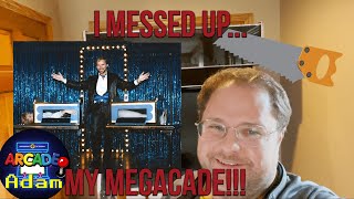 I MESSED UP MY MEGACADE!!!