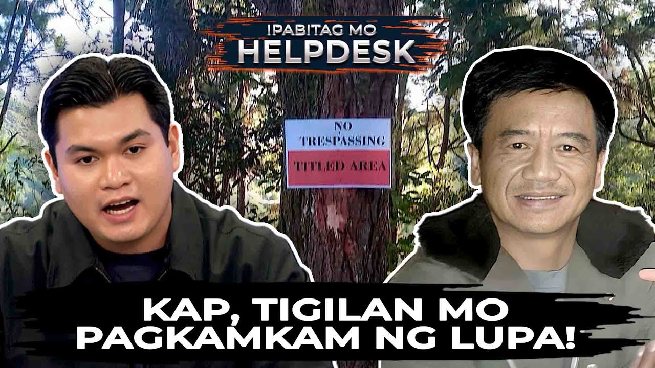 Pribadong Lupa, Binakuran na ni Kap! Gagawin daw niyang Ecopark!