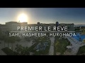 Premier Le Reve Hurghada