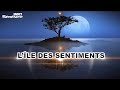 Lle des sentiments  quand lamour dfie le destin