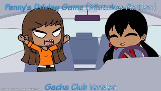 Penny's Driving Game (Mistakes Portion) | Gacha Club Version screenshot 4