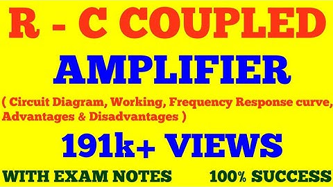 RC COUPLED AMPLIFIER || CONSTRUCTION, WORKING, FREQUENCY RESPONSE CURVE OF RC COUPLED AMPLIFIER ||