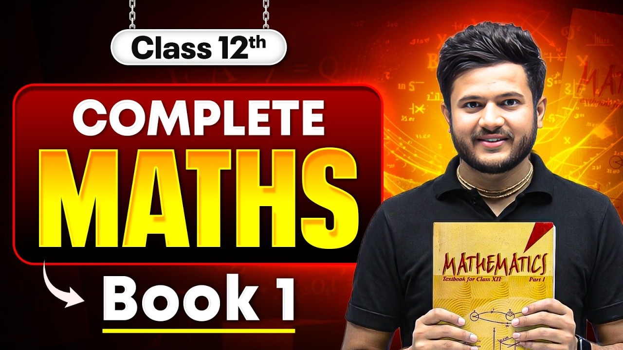 Class 12 Maths Complete Book 1 Marathon 🔥 | All Chapters One Shot | Boards 2026 By Deepak Sir