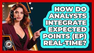 How Do Analysts Integrate Expected Points (EP) Real-time? - Gridiron Data Digest