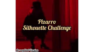 Pizarro - Silhouette Challenge (Jersey Club Version)