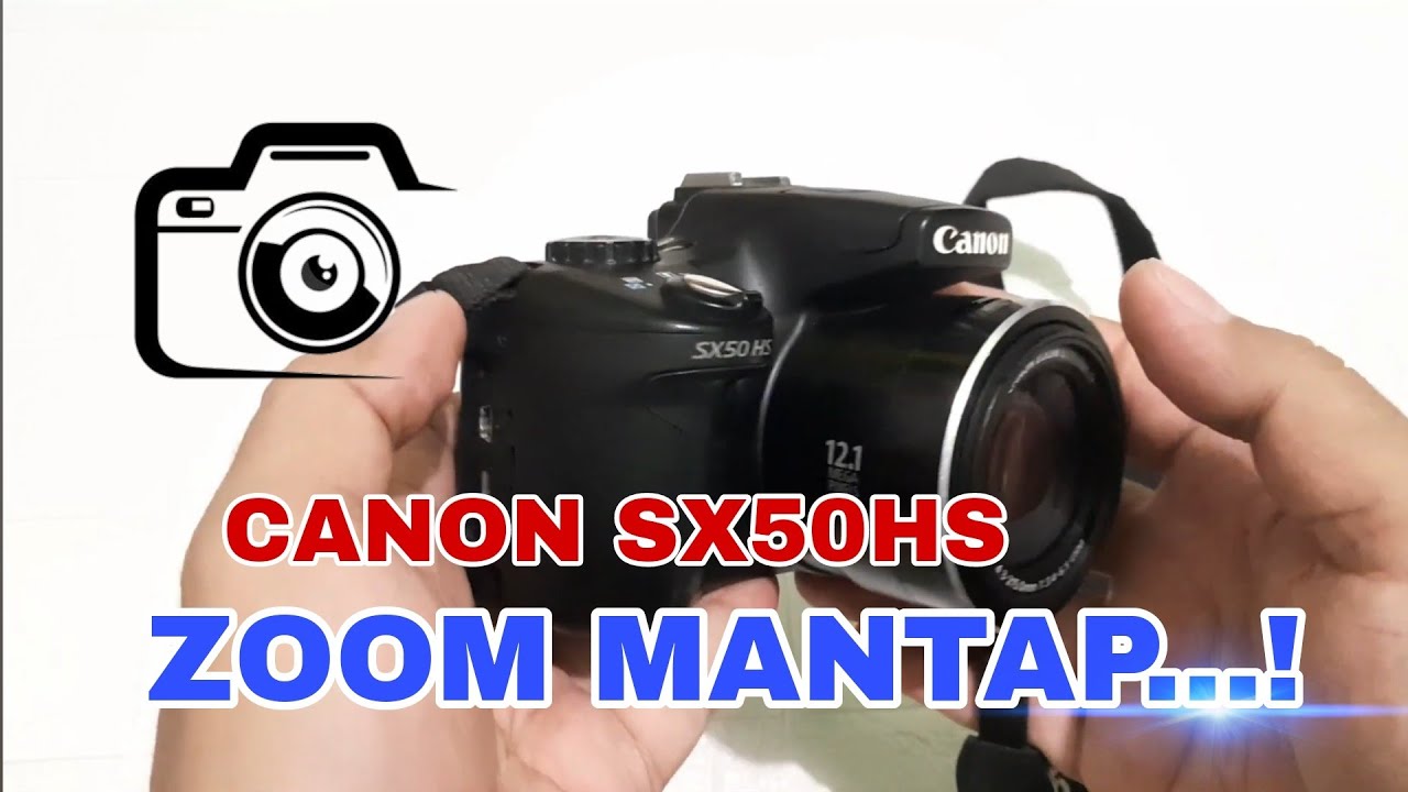 kamera canon sx50hs | review canon sx50hs 50x zoom - YouTube