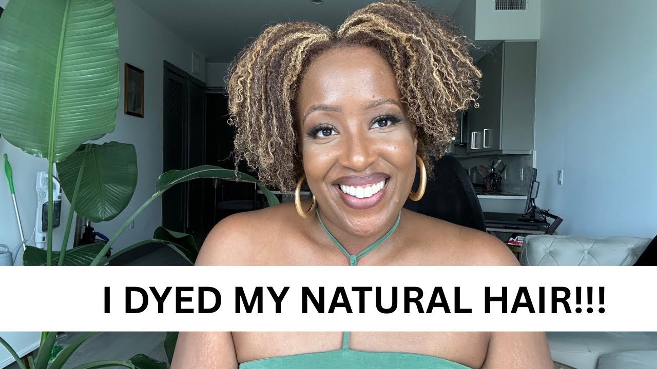 I COLORED MY NATURAL HAIR!