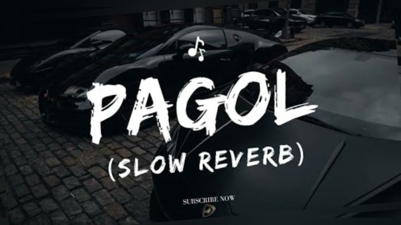 Pagol slowedreverb slowed reverb song   Play Beat100