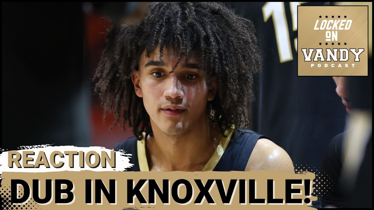REACTION: Vanderbilt STORM into Knoxville and Get a Much Needed WIN
