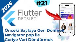 Flutter Dersleri #21 - Önceki Sayfaya Geri Dönmek Navigator pop ile Geriye Veri Döndürmek
