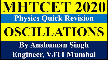 mht cet 2020 | oscillations mht cet revision all theory formula| mht cet 2020 & 2021 preparation