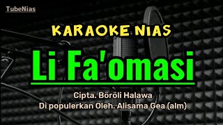 Li Faomasi Karaoke Lagu Nias || Alisama Gea (alm) Lirik Lengkap