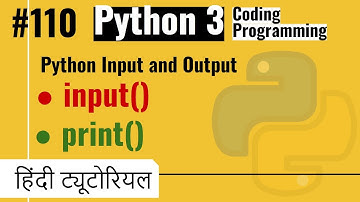 110 Take input from User Python Input Output print function | Python Hindi Tutorials 2021
