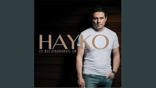 Video thumbnail of "Hayko - Yes Qez Siraharvel Em"