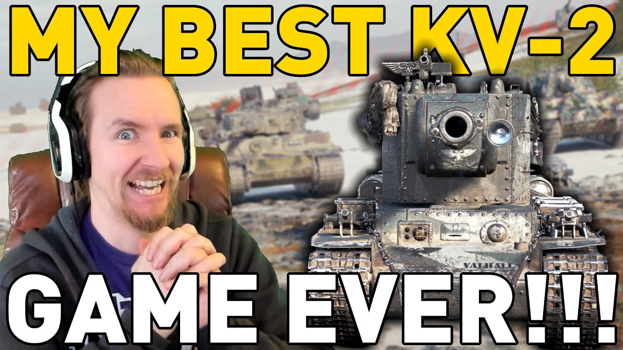 My BEST KV-2 Game EVER in World of Tanks!