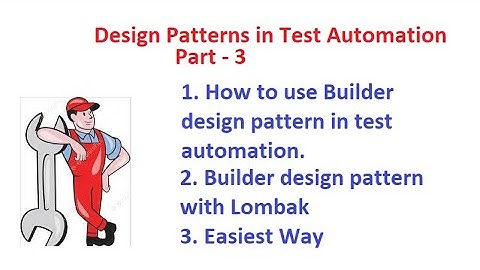 Part 3 - Builder Design Pattern using Lombak - Easiest way to implement Builder Pattern