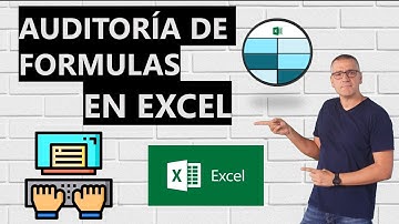 Auditoría de fórmulas en Excel