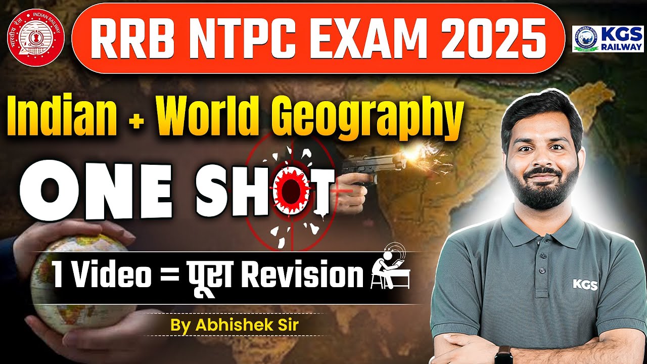 RRB NTPC Indian & World Geography Most Important Questions | RRB NTPC 2025 | Abhishek Sir Geography