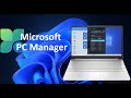 Optimizar Windows 11 con Microsoft PC Manager.