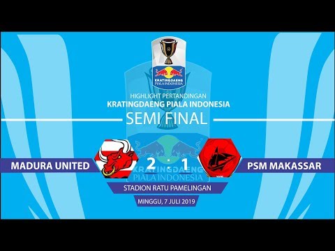 Highlight Pertandingan MADURA UNITED vs PSM MAKASSAR  | SEMIFINAL LEG 2