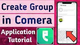 How to Create group in Comera App screenshot 4