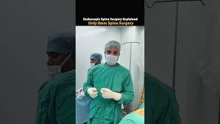 Endoscopic Spine Surgery Explained | 8mm Spine Surgery