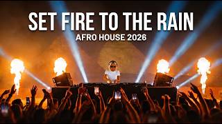 Set Fire To The Rain (Adele) 🔥 Melodic Afro House Remix | Live In London