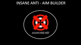 FATALITY spamming into AIMWARE INSANE ANTI-AIM BUILDER