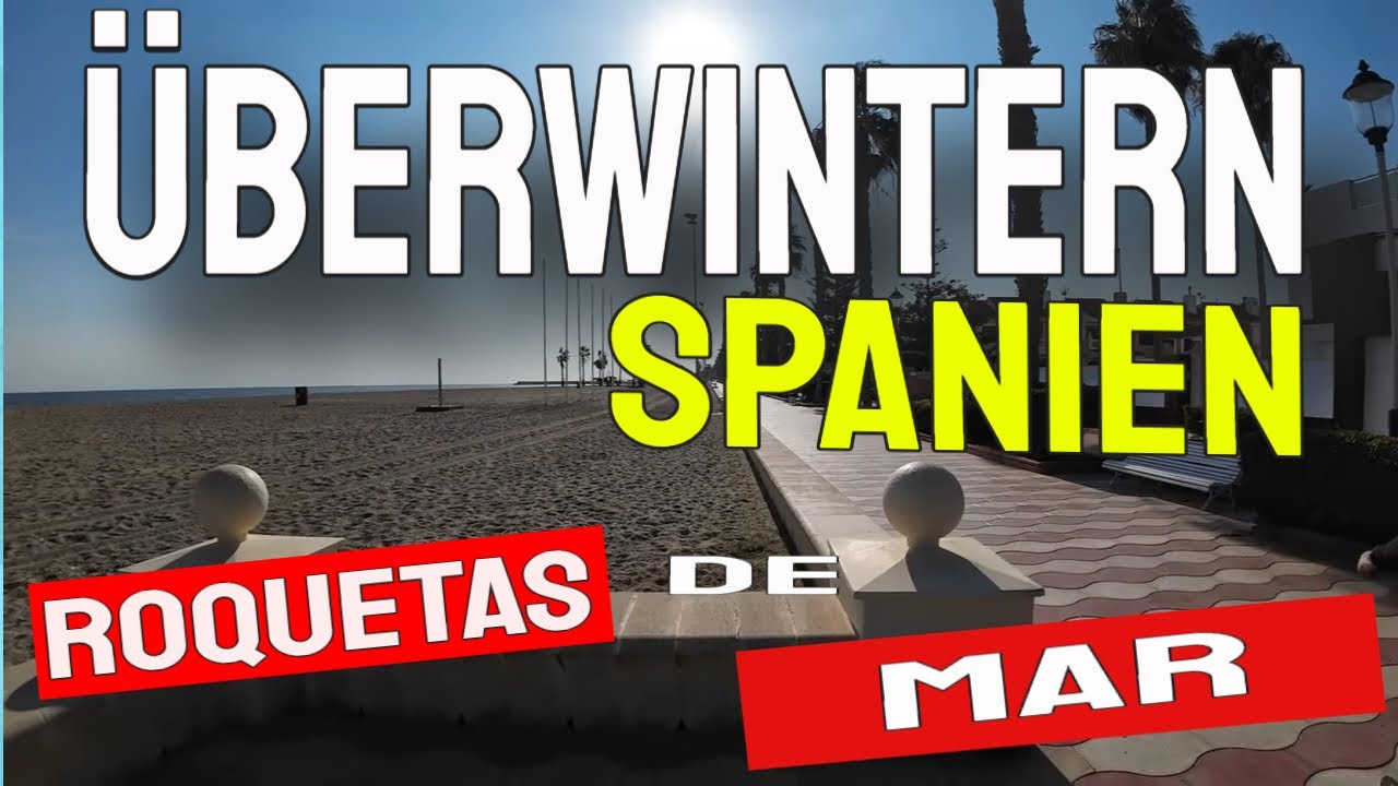 „Überwintern in Spanien: Warum plötzlich ALLE nach Roquetas de Mar wollen“