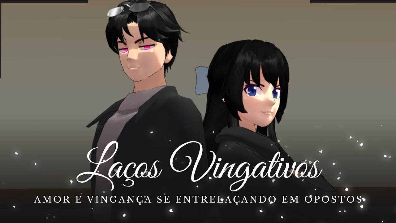 LAÇOS VINGATIVOS - EPISÓDIO 1 (MINI SÉRIE) | SAKURA SCHOOL SIMULATOR