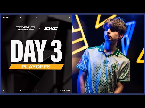Counter-Strike 2 at EWC 25 - Day 3 - Quarterfinals