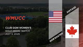 Nor'Easter vs. Vintage | GGM Women's Gold Medal Match | 2026 World Masters Club Championships