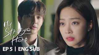Yoo Seung Ho 'Why did you do that to me back then?' [My Strange Hero Ep 5]