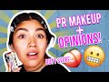 BUTT STUFF? New PR Makeup + My Opinions !