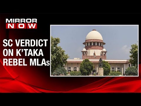 Supreme Court upholds the disqualification of Karnataka rebel MLAs