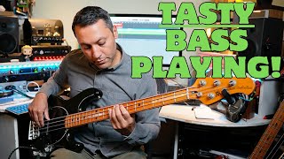 How To Play Bass With Taste & Groove