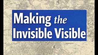 Making the Invisible VISIBLE