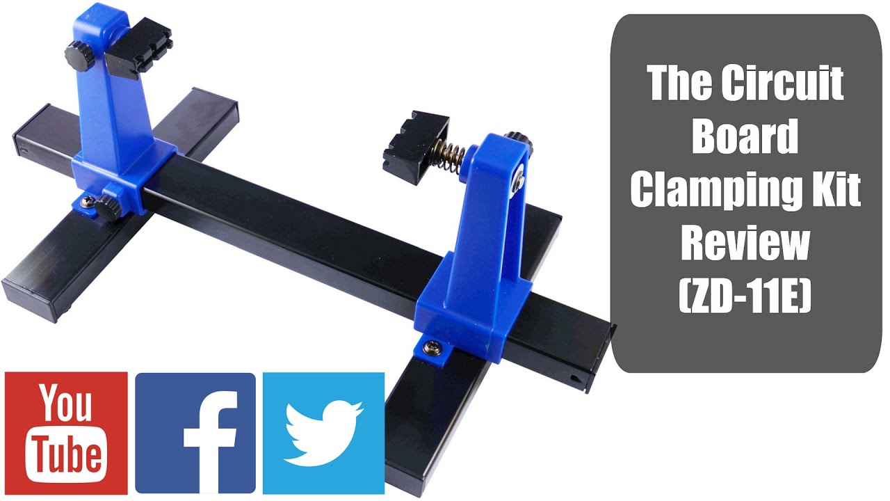 The Circuit Board Clamping Kit Review (ZD11E) YouTube