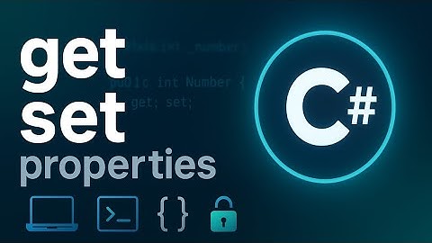 C# Get and Set Methods | Access Private Fields