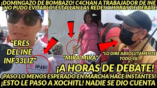 DOMINGAZO DE BOMBAZO! CACHAAN A TRABAJADOR DE INE ESTO LE PASO A XOCHITL NADIE SE DIO CUENTA HOY