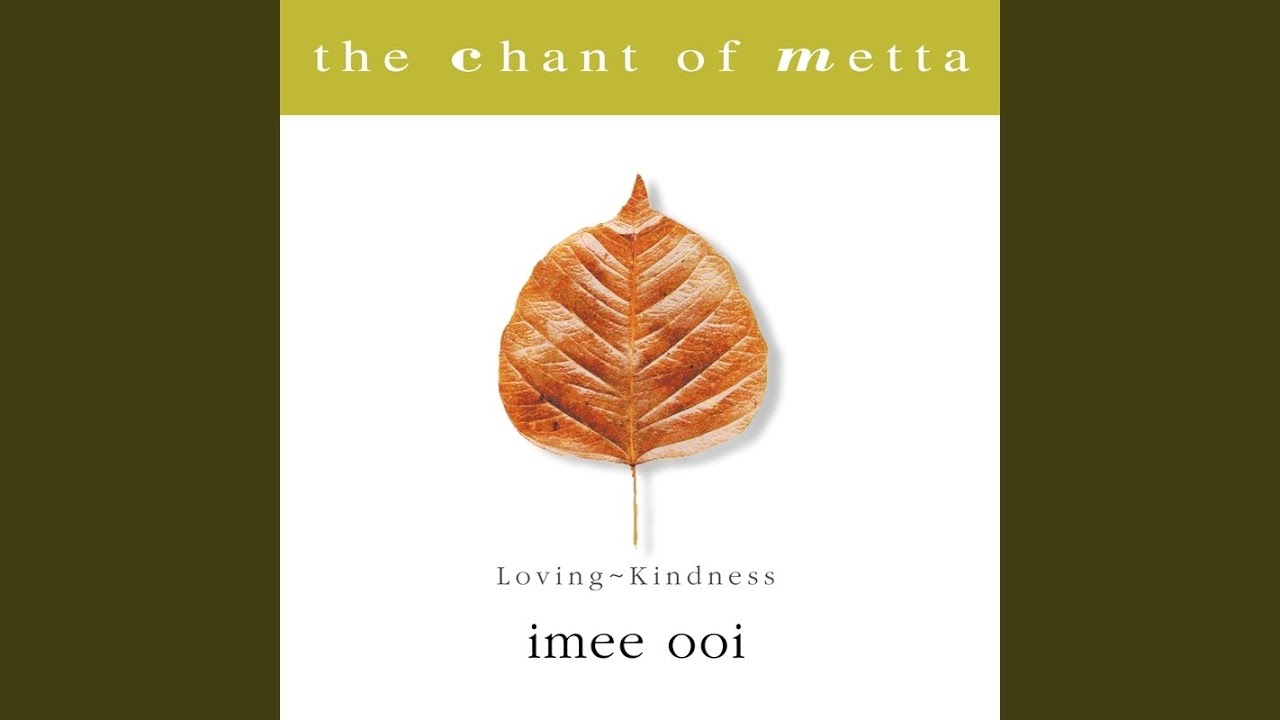 在 YouTube 上觀看「The Chant of Metta (Pali)」 在 YouTube 上觀看「The Chant of Metta (Pali)」