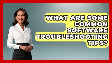 What Are Some Common Software Troubleshooting Tips? | Your Computer Companion